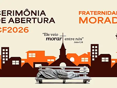 Campanha da Fraternidade 2026 da CNBB destaca direito à moradia digna para milhões de brasileiros