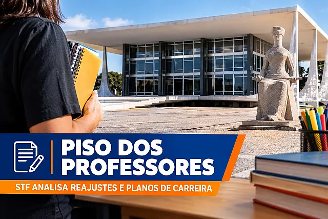 Piso dos Professores e o julgamento no STF