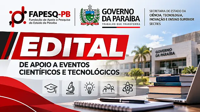 Para fortalecer ciência e inovação, Governo da Paraíba lança edital de apoio a eventos